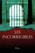 Les Incorrigibles