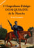O Engenhoso Fidalgo Dom Quixote de la Mancha (Ilustrado)