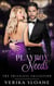What the Playboy Needs - The Priceless Collection, #2