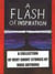 A Flash of Inspiration: A Collection of Very Short Stories by Indie Authors