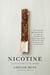 Nicotine - A Love Story Up in Smoke
