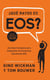 ¿Que Rayos es EOS? - Una Guía Completa para Empleados En Empresas Ejecutando EOS