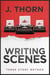 Three Story Method: Writing Scenes - Three Story Method