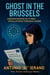 Ghost in the Brussels
