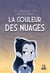 La Couleur des nuages