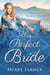 His Perfect Bride - The Brides of Paradise Ranch - Spicy Version, #1