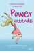 Power attitude - La méthode pour positiver et être plus heureux