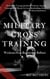 Military Cross Training: Workouts from Beginner to Ballistic