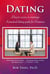 Dating A Key to success in marriage A practical dating guide for Christians