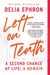 Left on Tenth - A Second Chance at Life: A Memoir
