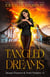 Tangled Dreams - Dream Weavers & Truth Seekers, #1