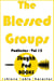 The Blessed Groups - PodSeries, #15