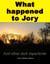 What happened to Jory and other dark departures