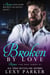 Broken By Love Book 2 - Romeo For Hire, #2