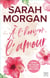 A l'horizon, l'amour - La nouvelle série feel-good de Sarah Morgan