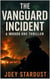 The Vanguard Incident