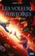 Les Voleurs d'histoires - tome 2 Les chapitres volés