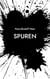 Spuren - Autobiografische Aufzeichnungen