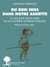 Du bon sens dans notre assiette - Ce que nous avons oublié de nos ancêtres chasseurs-cueilleurs