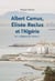 Albert camus elisee reclus et l'algerie - Les « indigènes de l'univers »