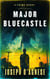 Major Bluecastle: A Crime Short - Daggyland Singles, #24