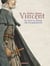 Vincent - Un saint au temps des mousquetaires