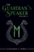 The Guardian's Speaker Volume Four - The Guardian's Speaker, #4