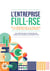 L'entreprise full-RSE - De la prospective à la pratique, la vision des professionnels
