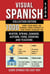 Visual Spanish - Collection Edition - 1.000 Words, 1.000 Color Images and 1.000 Bilingual Example Sentences to Learn Spanish Vocabulary about Winter, Spring, Summer, Autumn, Food, Cooking and Teaching - Visual Spanish, #7