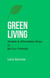 Green Living: Simple & Affordable Ways to Be Eco-Friendly