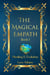 The Magical Empath: Healing & Evolution - The Magical Empath, #1