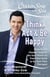 Chicken Soup for the Soul: Think, Act, & Be Happy - How to Use Chicken Soup for the Soul Stories to Train Your Brain to Be Your Own Therapist