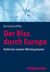 Der Riss durch Europa - Kollision zweier Wertesysteme