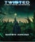Twisted: A Sci-Fi Novel Experience - Twisted