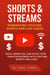 Shorts & Streams - Dominating YouTube Shorts and Live Videos