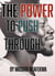 The Power to Push Through