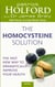 The Homocysteine Solution - The fast new way to dramatically improve your health