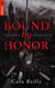 Bound by Honor - The Mafia Chronicles, T1 - La saga best-seller américaine enfin en France !