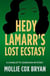 Hedy Lamarr's Lost Ecstasy - Charlotte Donovan Mysteries, #3