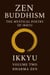 Zen Buddhism: The Mystical Poetry of Ikkyu, Vol 2 - Zen Buddhism, #2