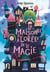 La Maison à l'orée de la magie (e-book) - Tome 01