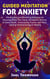 Guided Meditation for Anxiety Mindfulness and Breathing Exercises for Relaxing While Your Sleep, Relaxation, Anxiety & Stress Relief, Overcoming Trauma, Self-Help, Gaining Positive Energy & Healing