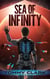 Sea of Infinity - Sea of Infinity, #1