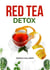 Red Tea Detox