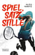 Spiel, Satz, Stille