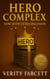 Hero Complex - Epic Fail: A Hero's Journey in Five Mistakes, #2