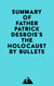 Summary of Father Patrick Desbois's The Holocaust by Bullets