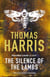 Silence Of The Lambs - The chilling crime classic, the bestselling thriller series behind the award-winning film (Hannibal Lecter)