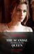 The Scandal That Made Her His Queen