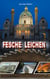 Fesche Leichen - Bezirksinspektor Kratochwil Teil 3